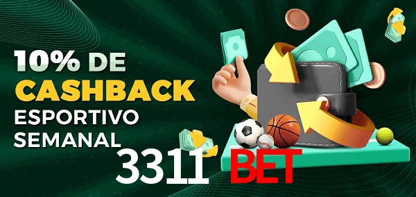 10% de bônus de cashback na 3311 bet